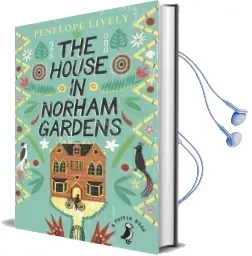 The House in Norham Gardens Audiobook download free by Penelope Lively