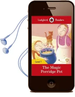 The Magic Porridge pot - Ladybird Readers Level 1 Audiobook download free by Ladybird