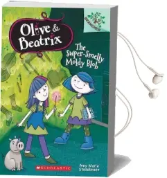 The Super-Smelly Moldy Blob: A Branches Book Audiobook download free by Amy Marie Stadelmann