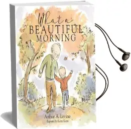 What a Beautiful Morning Audiobook download free by Arthur Levine