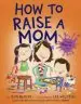 Audiobook How to Raise a mom author Jean Reagan