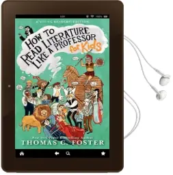 How to Read Literature Like a Professor: For Kids Audiobook download free by Thomas C. Foster