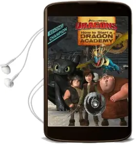 How to Start a Dragon Academy Audiobook download free by How To Train Your Dragon Tv