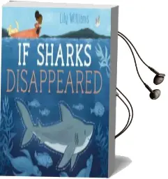 If Sharks Disappeared Audiobook download free by Lilyan Williams