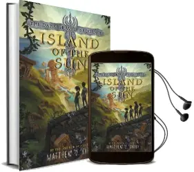 Island of the sun Audiobook download free by Matthew J. Kirby