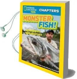 National Geographic Kids Chapters: Monster Fish!: True Stories of Adventures With Animals Audiobook download free by Kathleen Weidner Zoehfeld