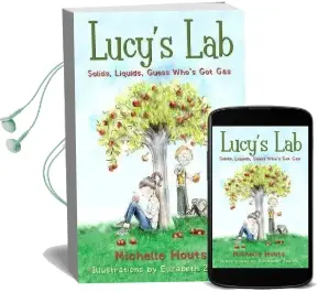 Solids, Liquids, Guess Who'S got gas?: Lucy'S lab #2 Audiobook download free by Michelle Houts