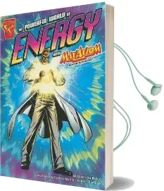 The Powerful World of Energy With max Axiom, Super Scientist Audiobook download free by Agnieszka Biskup