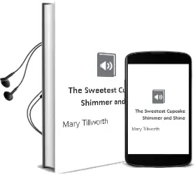 The Sweetest Cupcake (Shimmer and Shine) Audiobook download free by Mary Tillworth