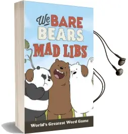 We Bare Bears mad Libs Audiobook download free by Hannah S Campbell