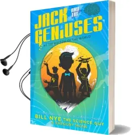 Jack and the Geniuses: At the Bottom of the World Audiobook download free by Bill Nye