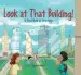 Audiobook Look at That Building: A First Book of Structures author Scot Ritchie