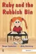 Audiobook Ruby and the Rubbish bin: A Story for Children With low Self-Esteem author Margot Sunderland