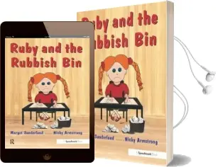 Ruby and the Rubbish bin: A Story for Children With low Self-Esteem Audiobook download free by Margot Sunderland