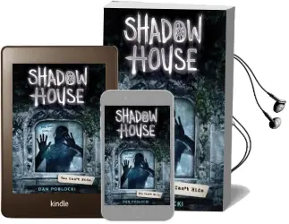 Shadow House 2: You Can'T Hide Audiobook download free by Dan Poblocki