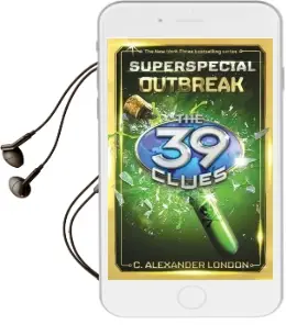 The 39 Clues Superspecial #1: Outbreak Audiobook download free by Alexander C London