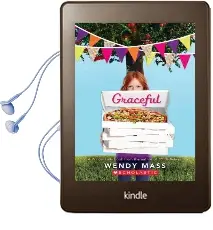 Graceful: A Wish Novel (Willow Falls) Audiobook download free by Wendy Mass