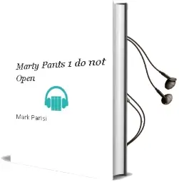 Marty Pants #1: Do not Open! Audiobook download free by Mark Parisi