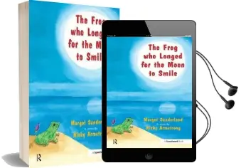 The Frog who Longed for the Moon to Smile: A Story for Children who Yearn for Someone They Love Audiobook download free by Margot Sunderland