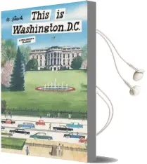 This is Washington, d. c. Audiobook download free by Miroslav Sasek