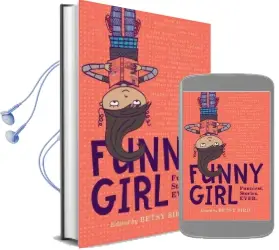 Funny Girl: Funniest. Stories. Ever. Audiobook download free by Betsy Bird
