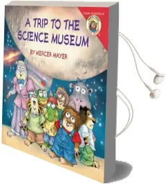 Little Critter: My Trip to the Science Museum Audiobook download free by Mercer Mayer
