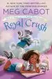 Audiobook Royal Crush: From the Notebooks of a Middle School Princess author Meg Cabot
