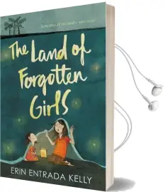 The Land of Forgotten Girls Audiobook download free by Erin Entrada Kelly