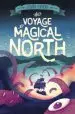 Audiobook The Voyage to Magical North author Claire Fayers