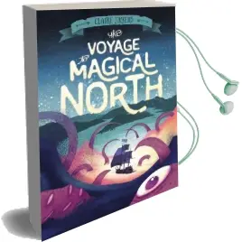 The Voyage to Magical North Audiobook download free by Claire Fayers