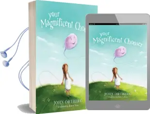 Your Magnificent Chooser: Teaching Kids to Make Godly Choices Audiobook download free by John Ortberg