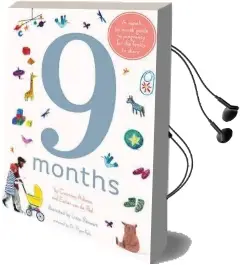 9 Months: A Month by Month Guide to Pregnancy for the Family to Share Audiobook download free by Courtney Adamo