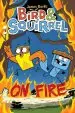 Audiobook Bird & Squirrel on Fire (Bird & Squirrel #4) author James Burks