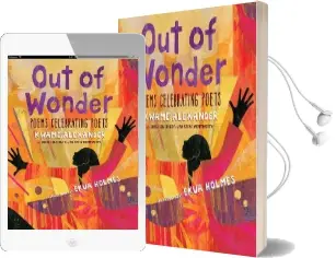 Out of Wonder: Poems Celebrating Poets Audiobook download free by Alexander Kwame