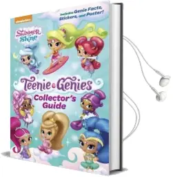 Teenie Genies Collector'S Guide (Shimmer and Shine: Teenie Genies) Audiobook download free by Kristen Yu