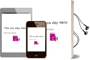 The six day Hero Audiobook download free by Tammar Stein