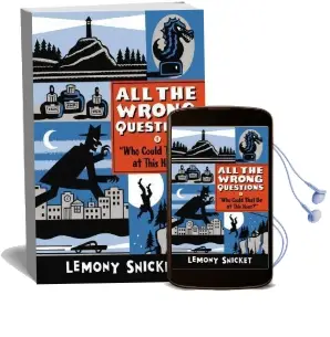 'Who Could That be at This Hour?': Also Published as 'All the Wrong Questions: Question 1' Audiobook download free by Lemony Snicket