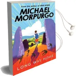 Long way Home Audiobook download free by Michael Morpurgo