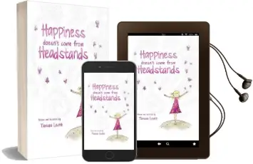 Happiness Doesn'T Come From Headstands Audiobook download free by Tamara Levitt