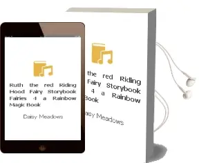 Ruth the red Riding Hood Fairy (Storybook Fairies #4): A Rainbow Magic Book Audiobook download free by Daisy Meadows