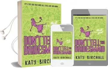 The it Girl: Don'T Tell the Bridesmaid Audiobook download free by Katy Birchall