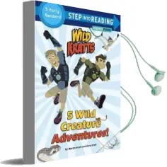 5 Wild Creature Adventures! (Wild Kratts) Audiobook download free by Chris Kratt