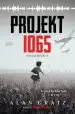 Audiobook Projekt 1065: A Novel of World war ii author Alan Gratz