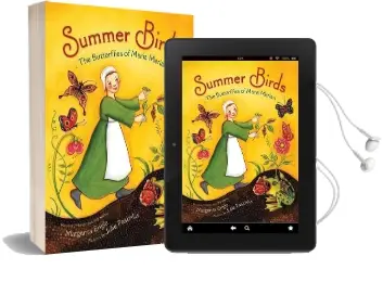 Summer Birds: The Butterflies of Maria Merian Audiobook download free by Ms Margarita Engle