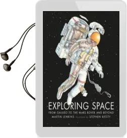 Exploring Space: From Galileo to the Mars Rover and Beyond Audiobook download free by Martin Jenkins