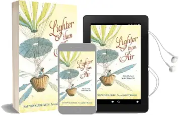 Lighter Than Air: Sophie Blanchard, the First Woman Pilot Audiobook download free by Matthew Clark Smith