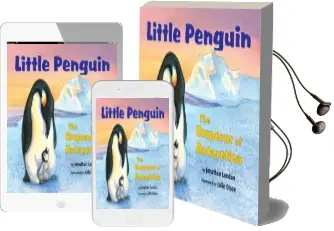 Little Penguin: The Emperor of Antarctica Audiobook download free by Jonathan London