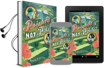 Poison is not Polite Audiobook download free by Robin Stevens