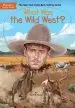 Audiobook What was the Wild West? author Janet B. Pascal