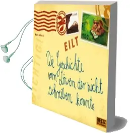 Die Geschichte vom Löwen, der Nicht Schreiben Konnte Audiobook download free by Martin Baltscheit